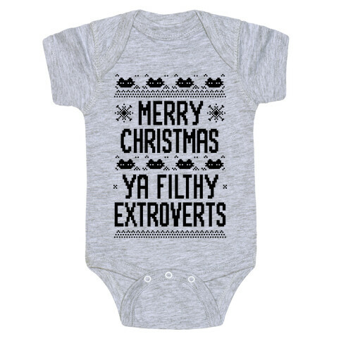 Merry Christmas Ya Filthy Extroverts Baby One-Piece