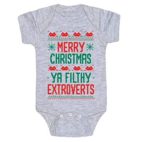 Merry Christmas Ya Filthy Extroverts Baby One-Piece