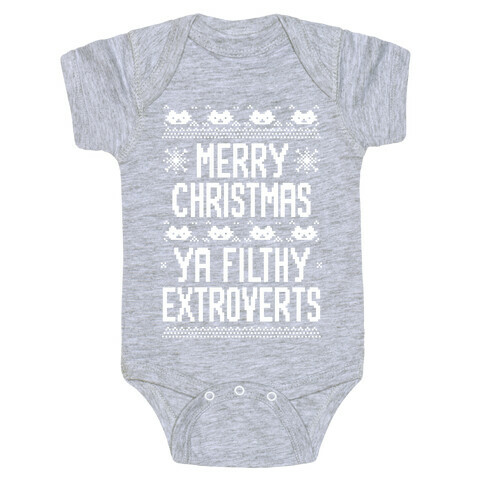 Merry Christmas Ya Filthy Extroverts Baby One-Piece