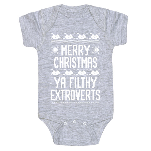 Merry Christmas Ya Filthy Extroverts Baby One-Piece