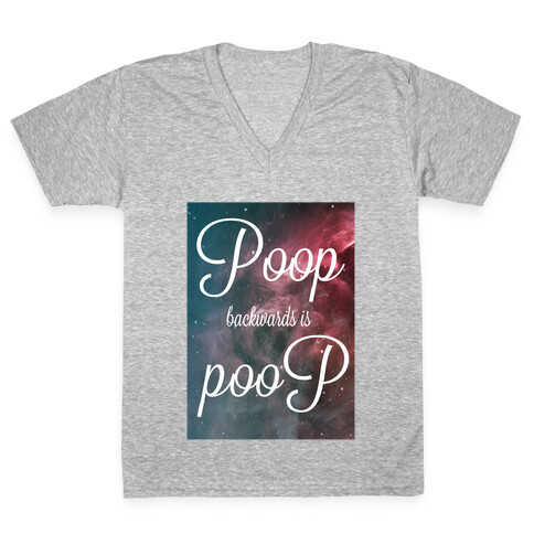 Poop Backwards is Poop V-Neck Tee Shirt