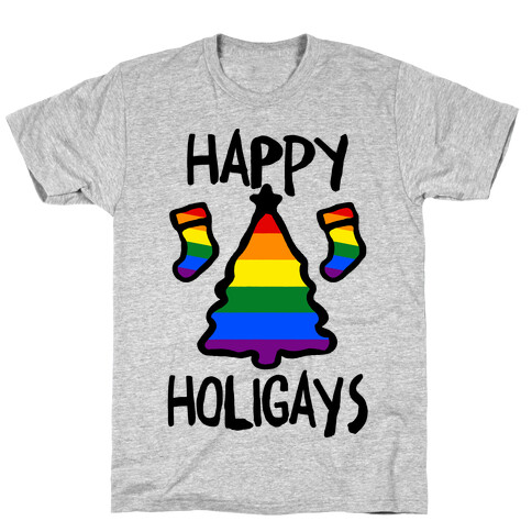 Happy Holigays T-Shirt