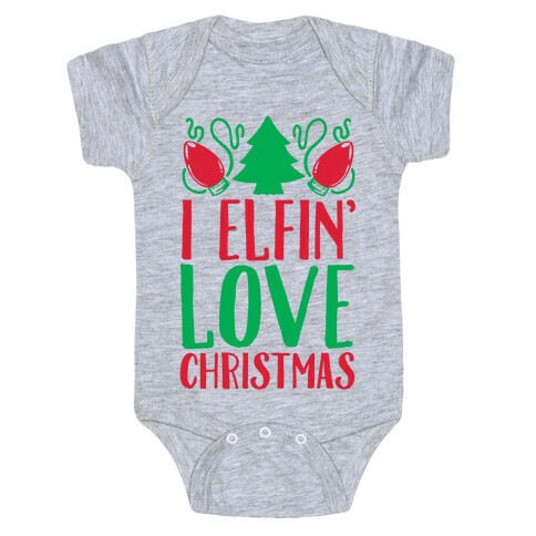 I Elfin' Love Christmas Baby One-Piece