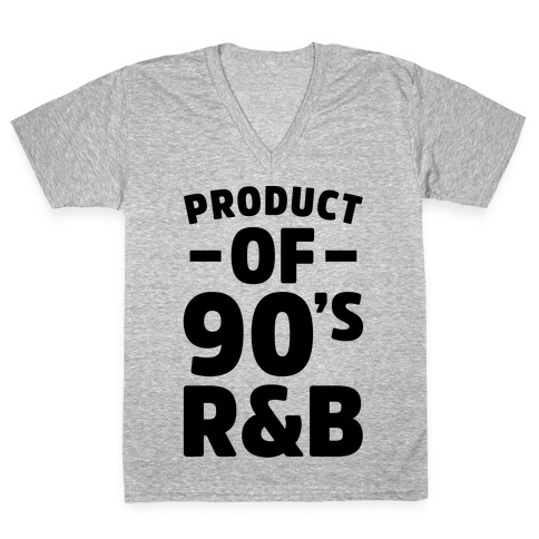 Product of 90's R&B V-Neck Tee Shirt