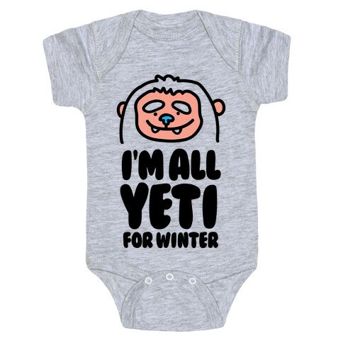 I'm All Yeti For Winter Baby One-Piece