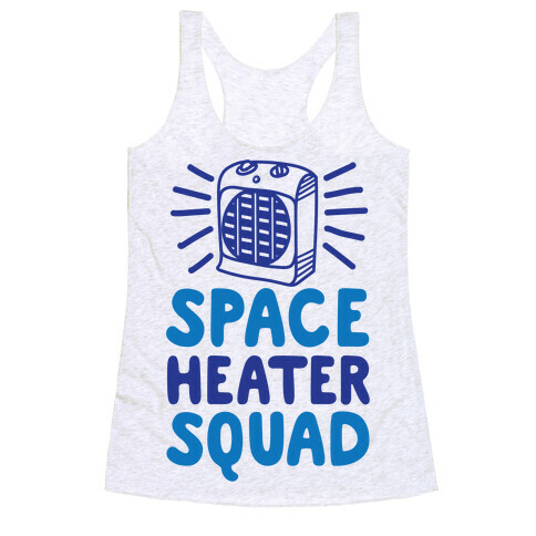 Space Heater Squad Racerback Tank Top