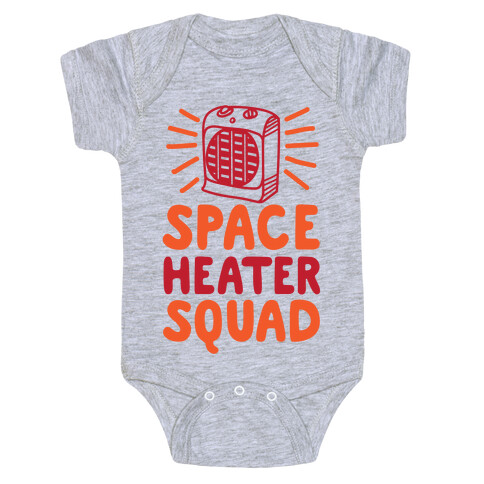 Space Heater Squad Baby One-Piece