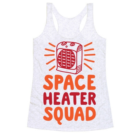 Space Heater Squad Racerback Tank Top