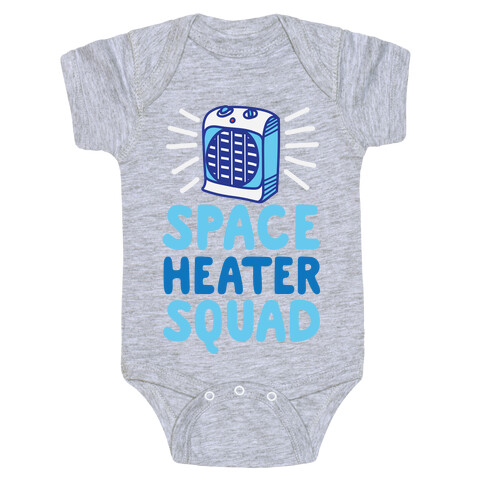 Space Heater Squad Baby One-Piece