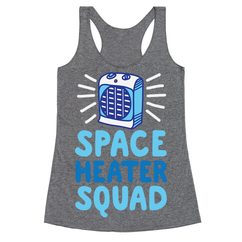 Space Heater Squad Racerback Tank Top