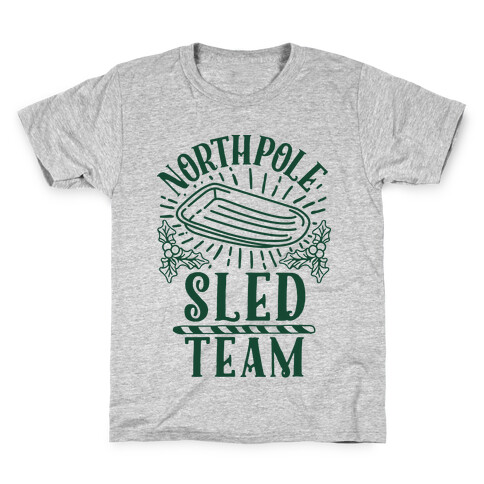North Pole Sled Team  Kids T-Shirt