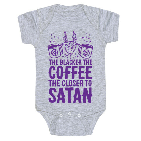 The Blacker The Coffee, The Closer To Satan Baby One-Piece