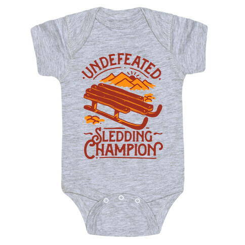 Undefeated Sledding Champion  Baby One-Piece