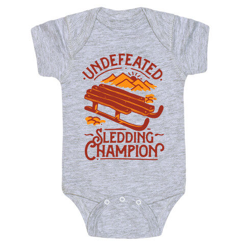 Undefeated Sledding Champion  Baby One-Piece