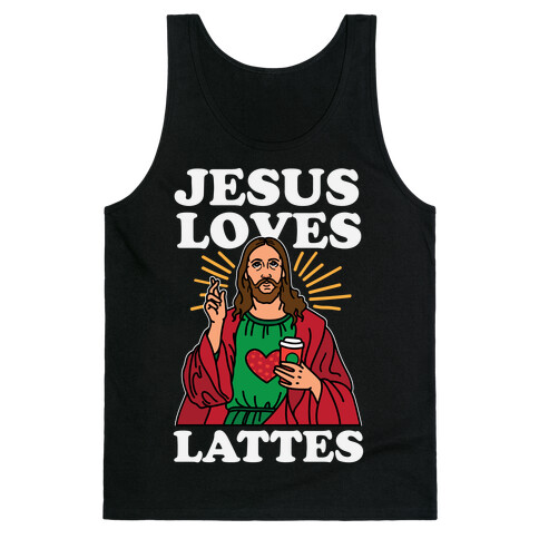 Jesus Loves Lattes Tank Top