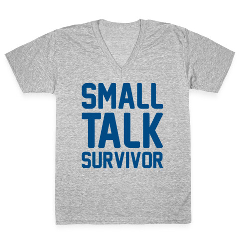 Small Talk Survivor V-Neck Tee Shirt