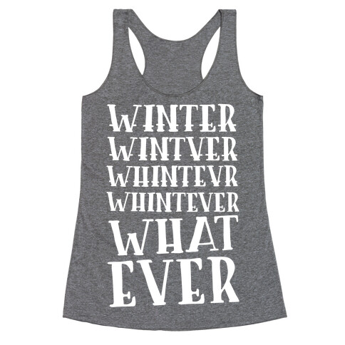 Whatever Winter Racerback Tank Top