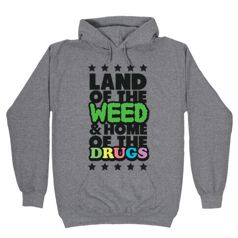 Land of the Weed Hooded Sweatshirt