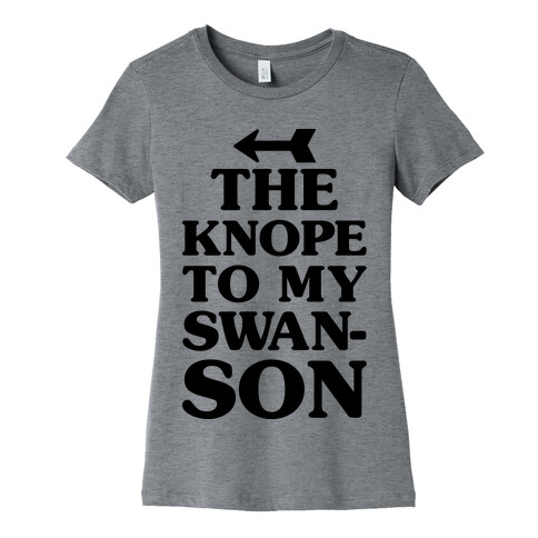 The Knope To My Swanson Womens T-Shirt