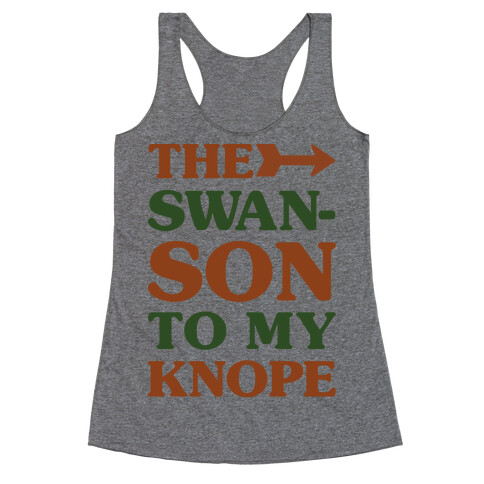 The Swanson To My Knope Racerback Tank Top