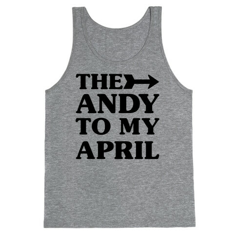 The Andy to My April Tank Top