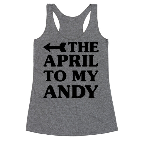 The April to My Andy Racerback Tank Top