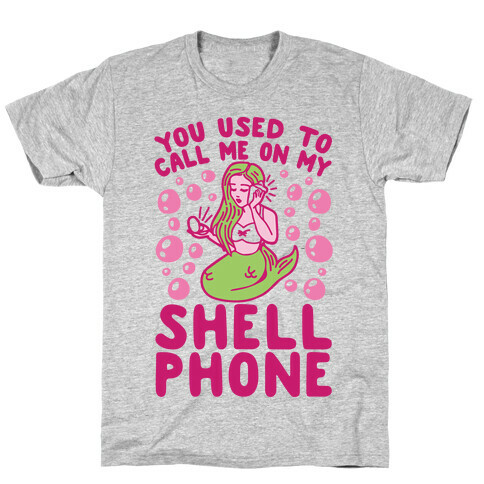 Call Me On My Shell Phone T-Shirt