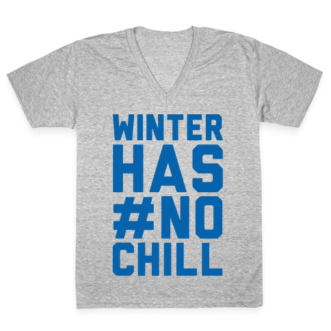 Winter Has No Chill V-Neck Tee Shirt