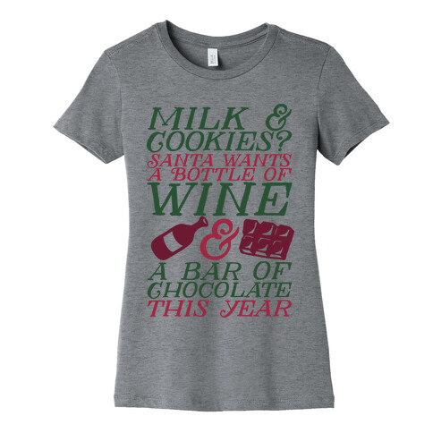 Santa Wants Wine & a Bar of Chocolate This Year  Womens T-Shirt