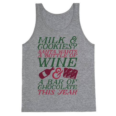 Santa Wants Wine & a Bar of Chocolate This Year  Tank Top