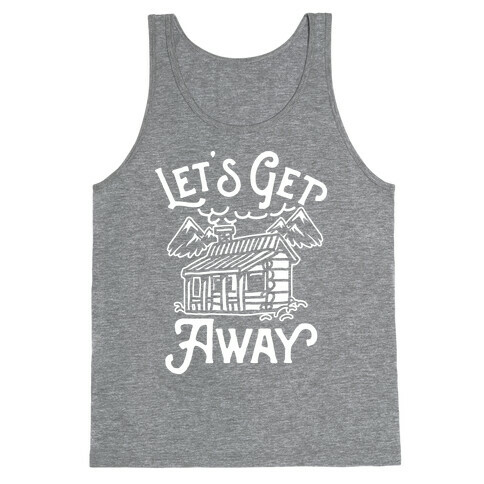 Let's Get Away Tank Top