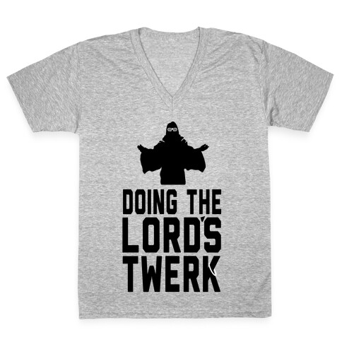 Doing the Lord's Twerk (Tank) V-Neck Tee Shirt