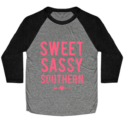 Sweet Sassy Southern (Baseball Tee) Baseball Tee