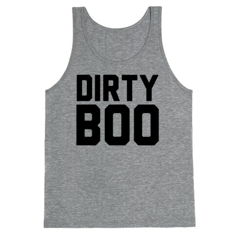 Dirty Boo Tank Top