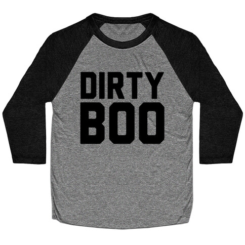 Dirty Boo Baseball Tee