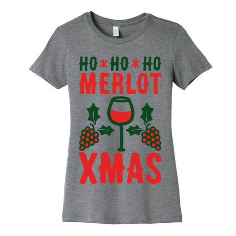 Ho Ho Ho Merlot Christmas Womens T-Shirt