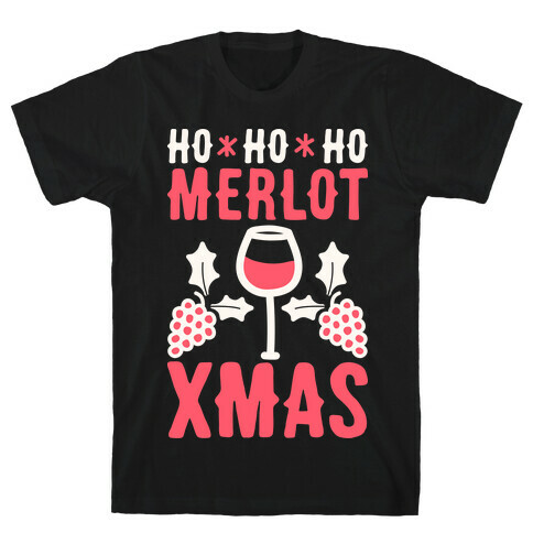Ho Ho Ho Merlot Christmas T-Shirt