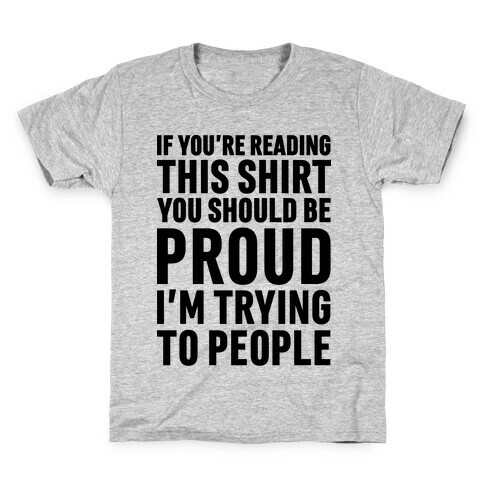 Trying To People Kids T-Shirt