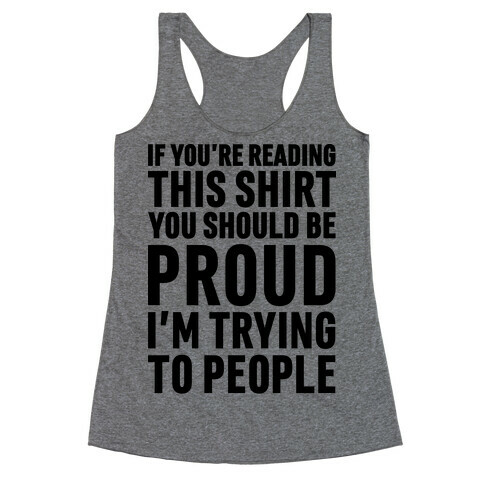 Trying To People Racerback Tank Top