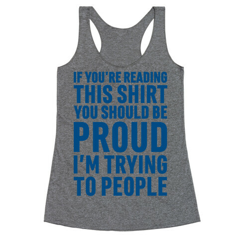 Trying To People Racerback Tank Top