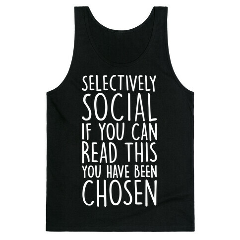 Selectively Social Tank Top