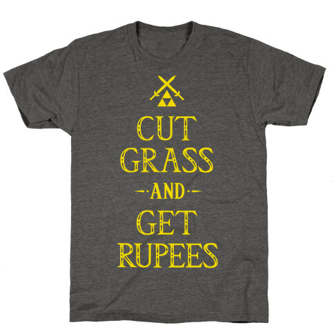 Cut Grass Get Rupees T-Shirt