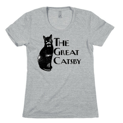 The Great Catsby Womens T-Shirt