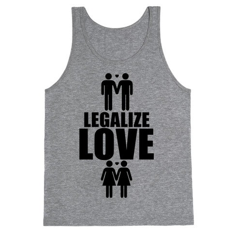 Legalize Love Tank Top