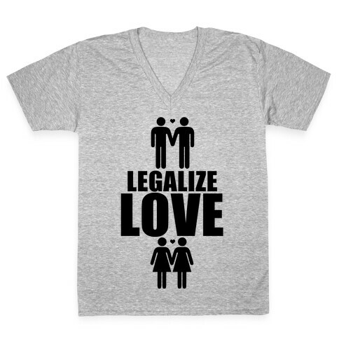 Legalize Love V-Neck Tee Shirt