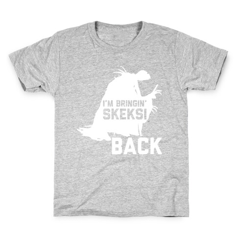 I'm Bringin' Skeksi Back Kids T-Shirt