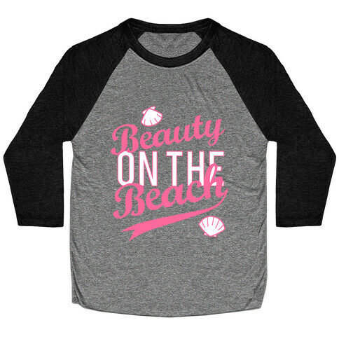 Beauty On The Beach (Baseball Tee) Baseball Tee