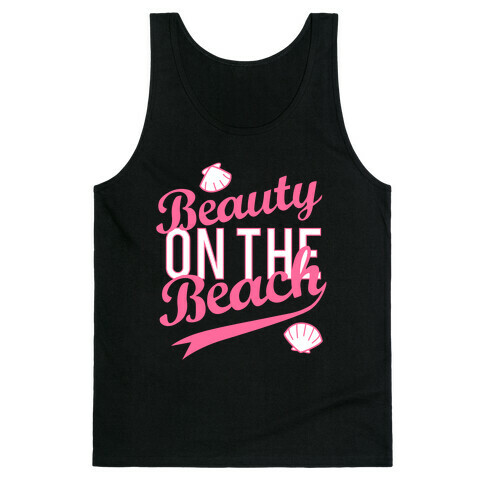 Beauty on the Beach (Dark Tank) Tank Top