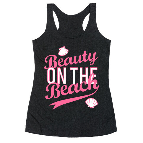 Beauty on the Beach (Dark Tank) Racerback Tank Top