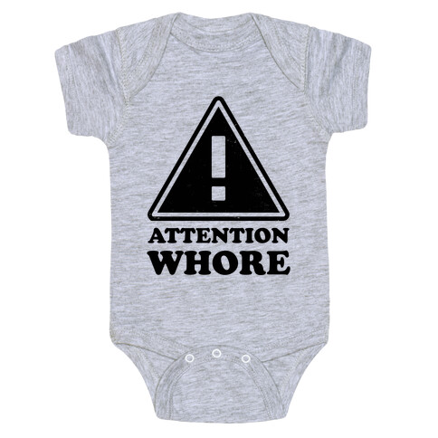 Attention Whore (Neon Tank) Baby One-Piece